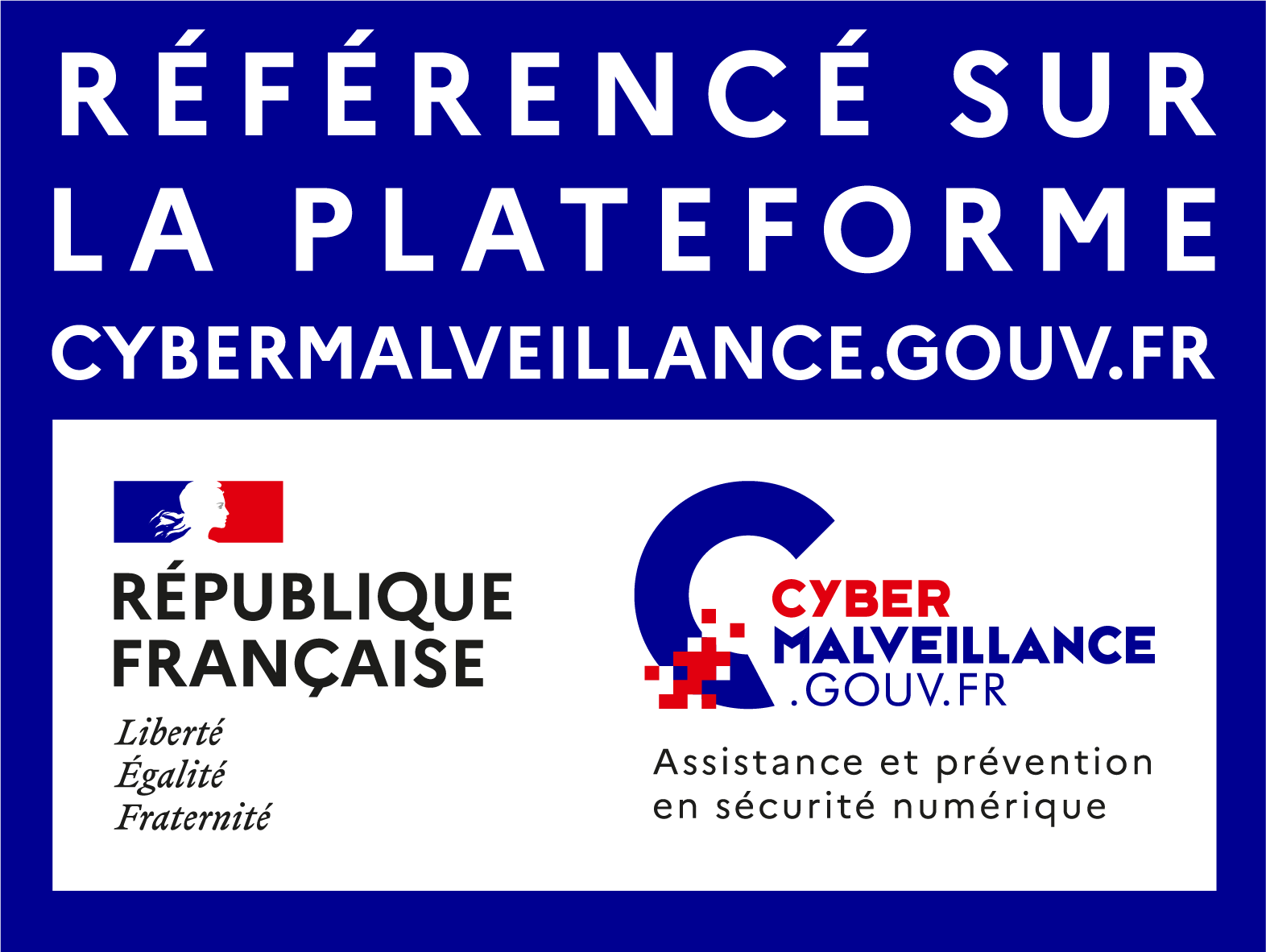 Notre société est référencée sur la plate-forme gouvernementale Cybermalveillance